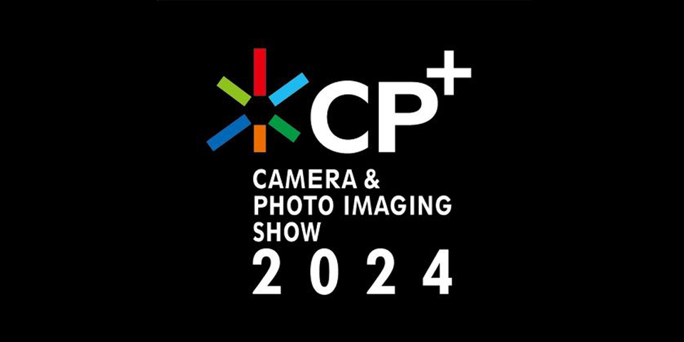 カメラと写真映像のワールドプレミアショー「CP+2024」に出展いたします